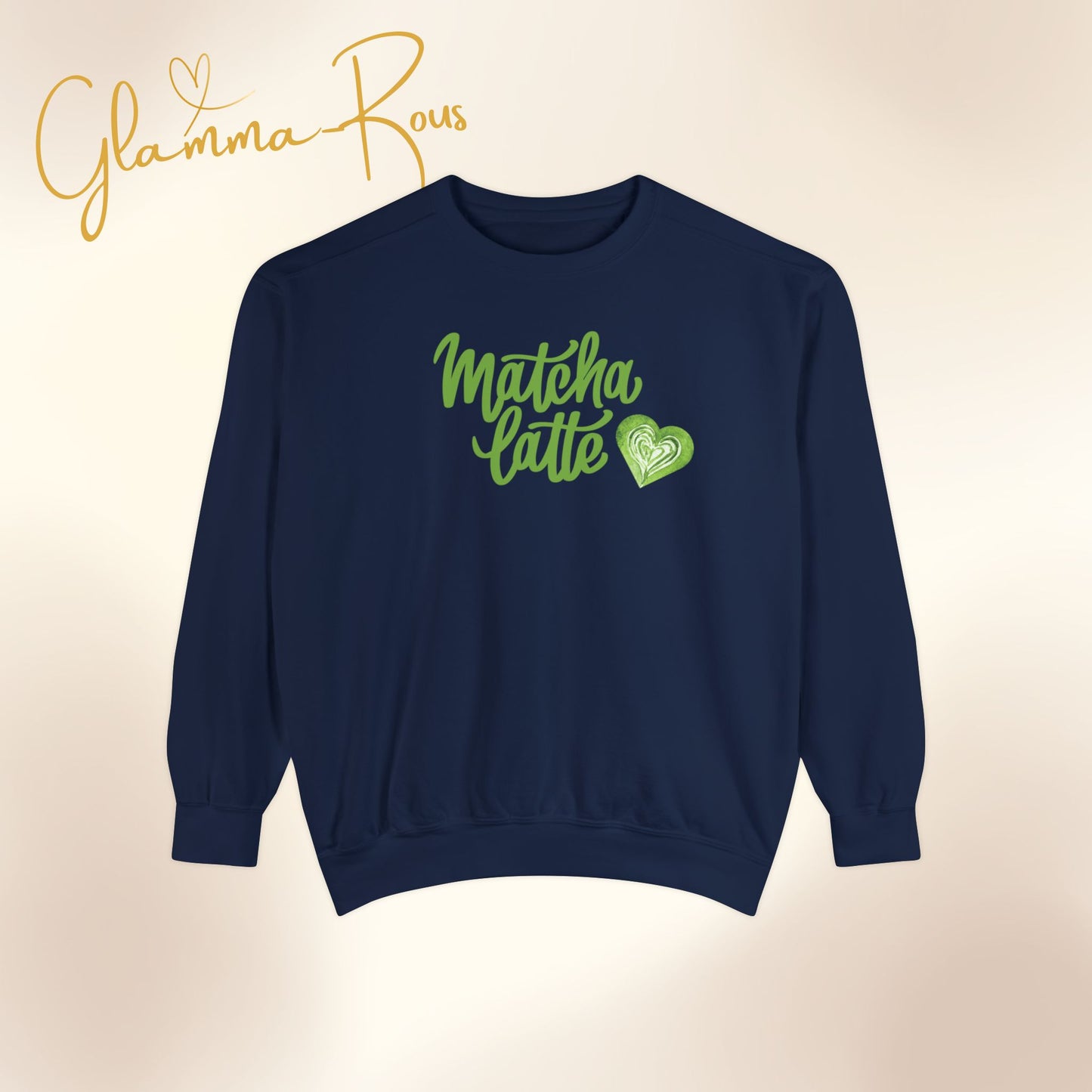 MATCHA Latte: Comfort Color Unisex Sweatshirt for Warmhearted Glammas ☕