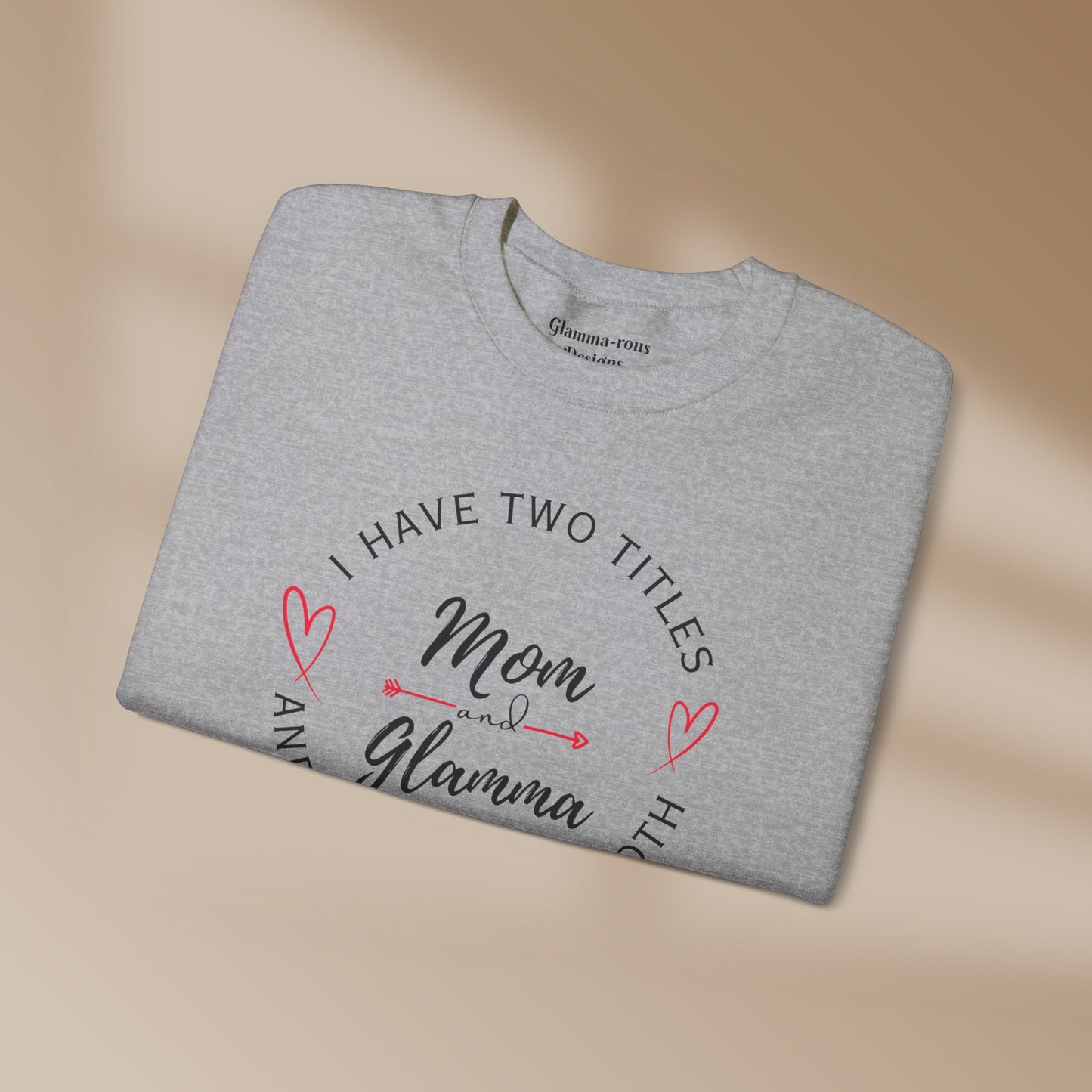 🌟 Elegant Embrace: Glamma and Mama Unisex Sweatshirt 🌟 Printify