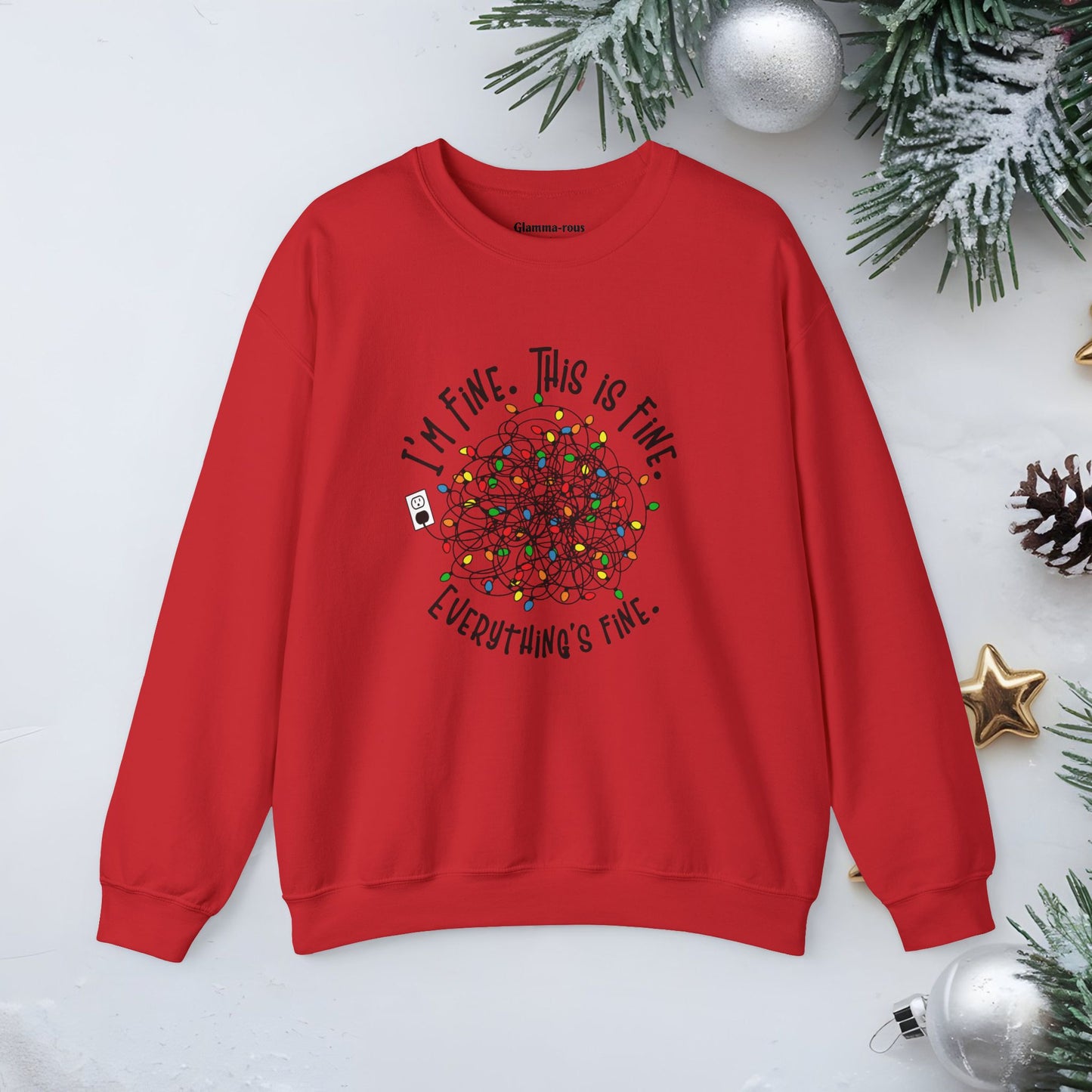 I'm Fine Crewneck Sweatshirt – Cozy Holiday Comfort for All Glammas!