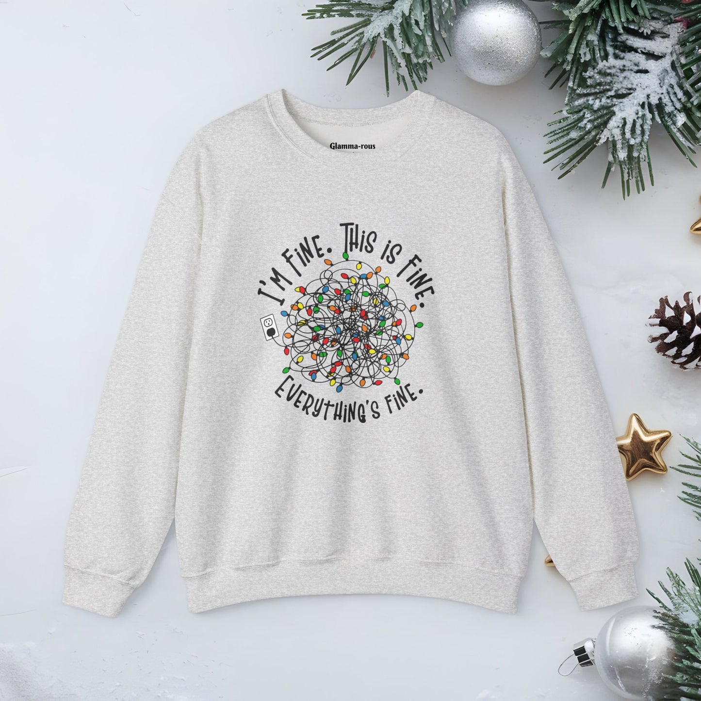 I'm Fine Crewneck Sweatshirt – Cozy Holiday Comfort for All Glammas!