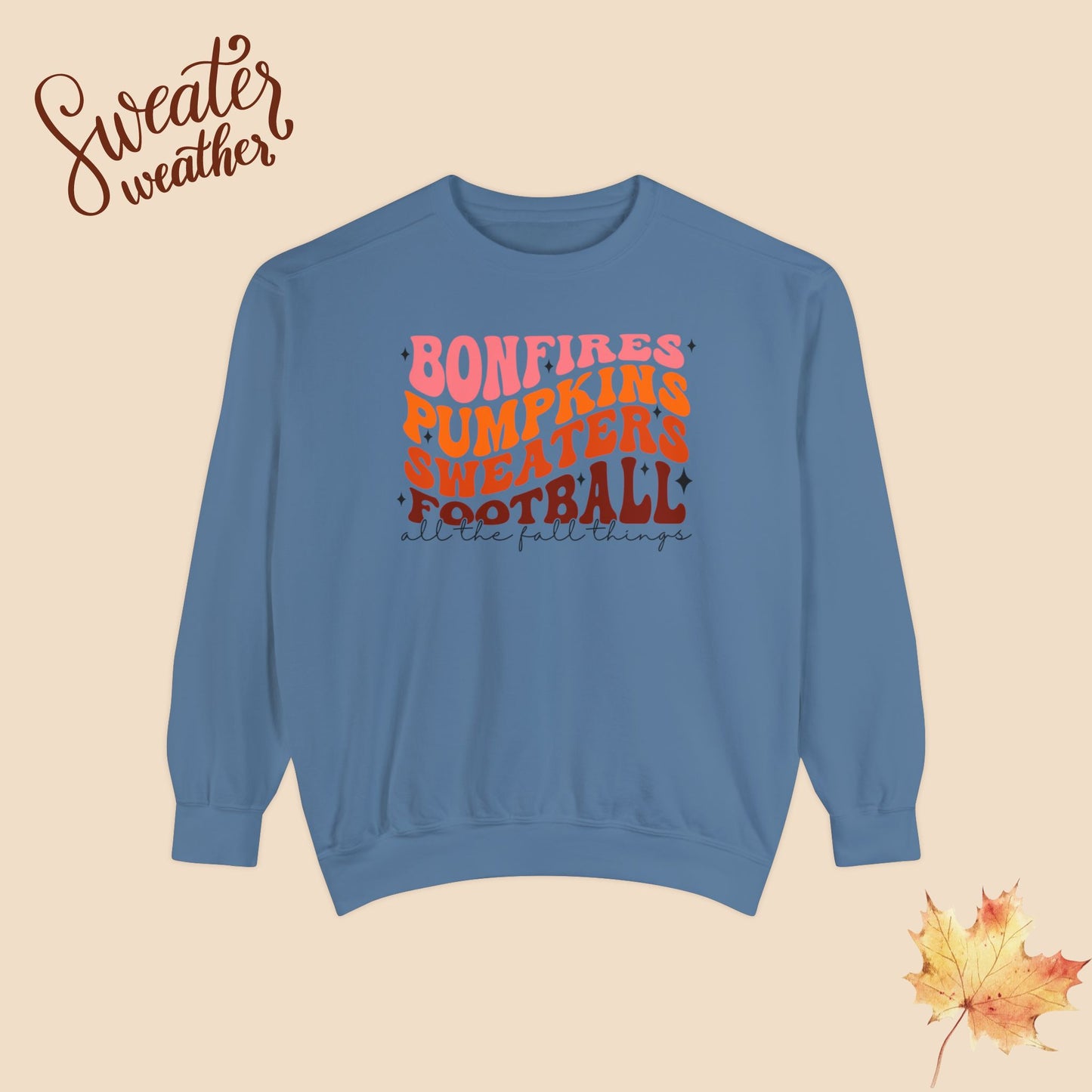 🍂 Fall Essesntials Edition - Unisex Garment-Dyed Sweatshirt