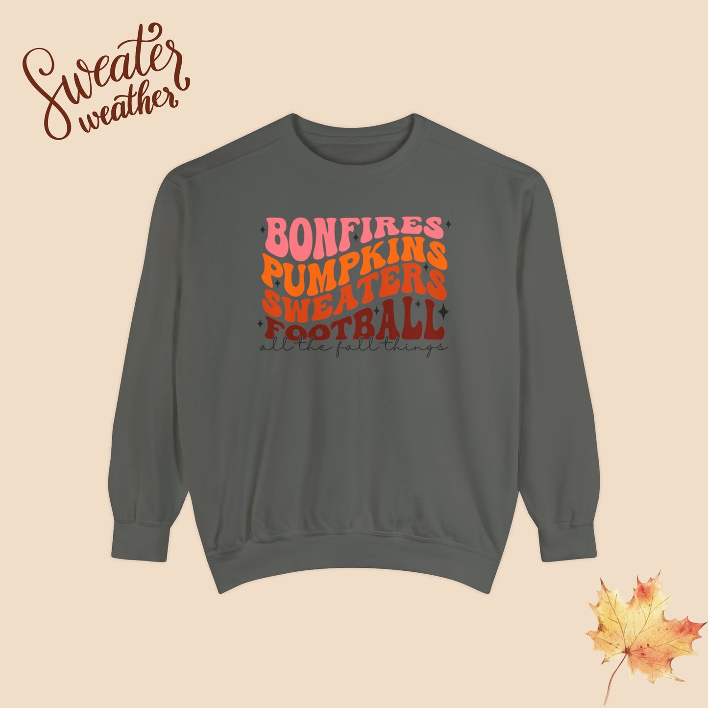 🍂 Fall Essesntials Edition - Unisex Garment-Dyed Sweatshirt