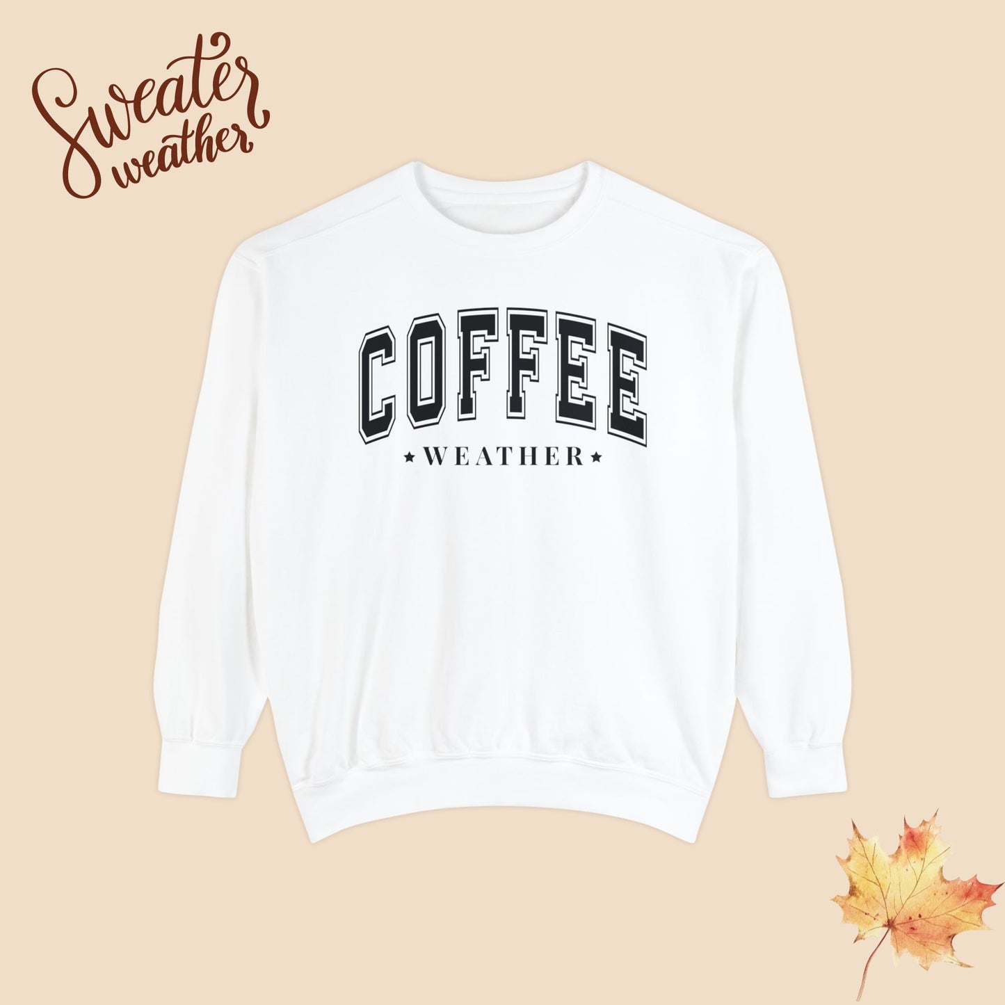 Cozy Comfort Colors 'Coffee Weather' Sweatshirt – Perfect Fall Sweater for Glammas & Boss Ladies