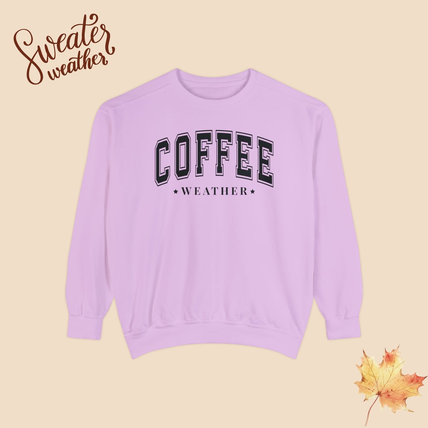 Cozy Comfort Colors 'Coffee Weather' Sweatshirt – Perfect Fall Sweater for Glammas & Boss Ladies