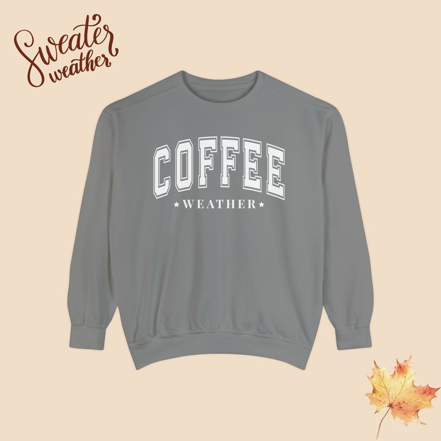 Cozy Comfort Colors 'Coffee Weather' Sweatshirt – Perfect Fall Sweater for Glammas & Boss Ladies