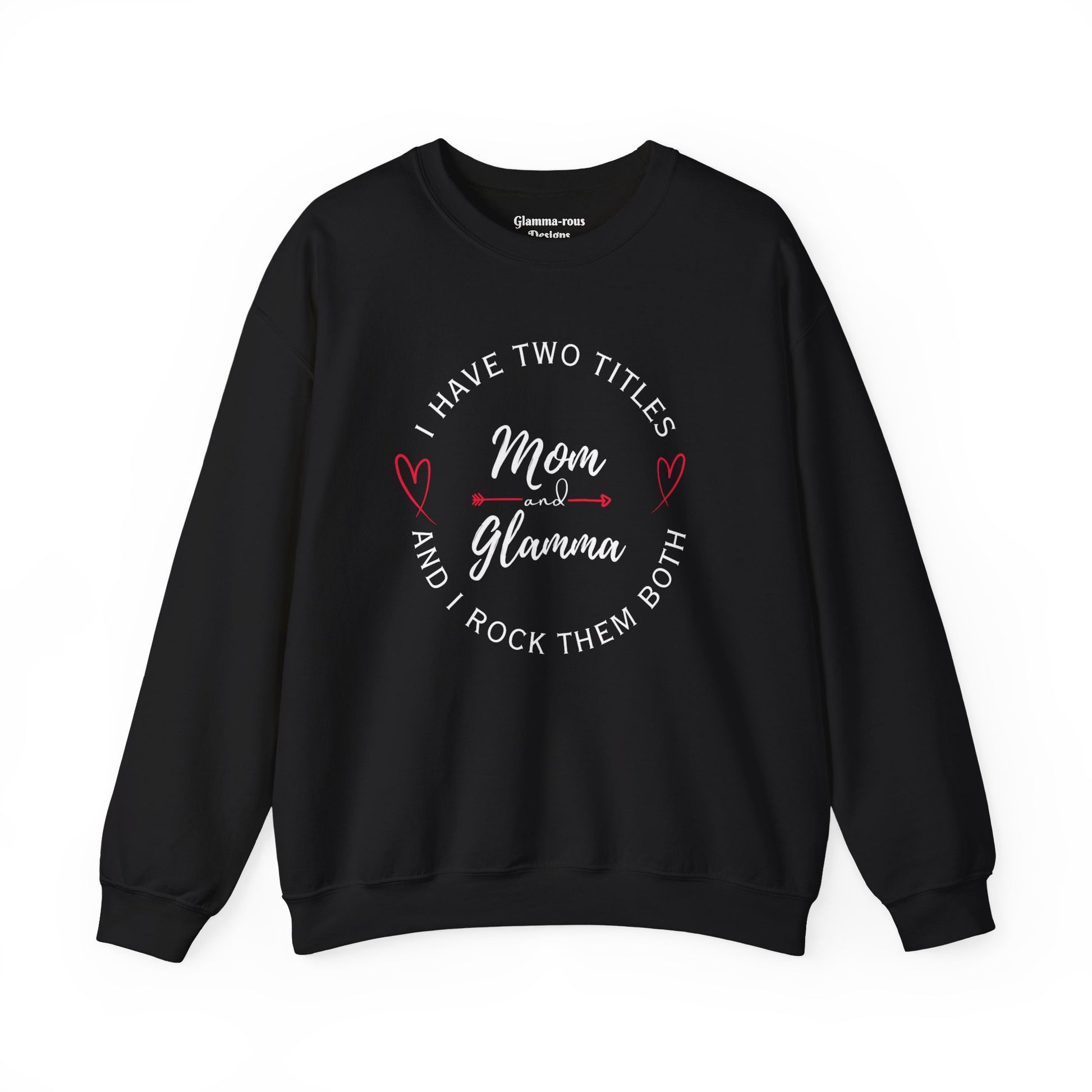 🌟 Elegant Embrace: Glamma and Mama Unisex Sweatshirt 🌟 Printify